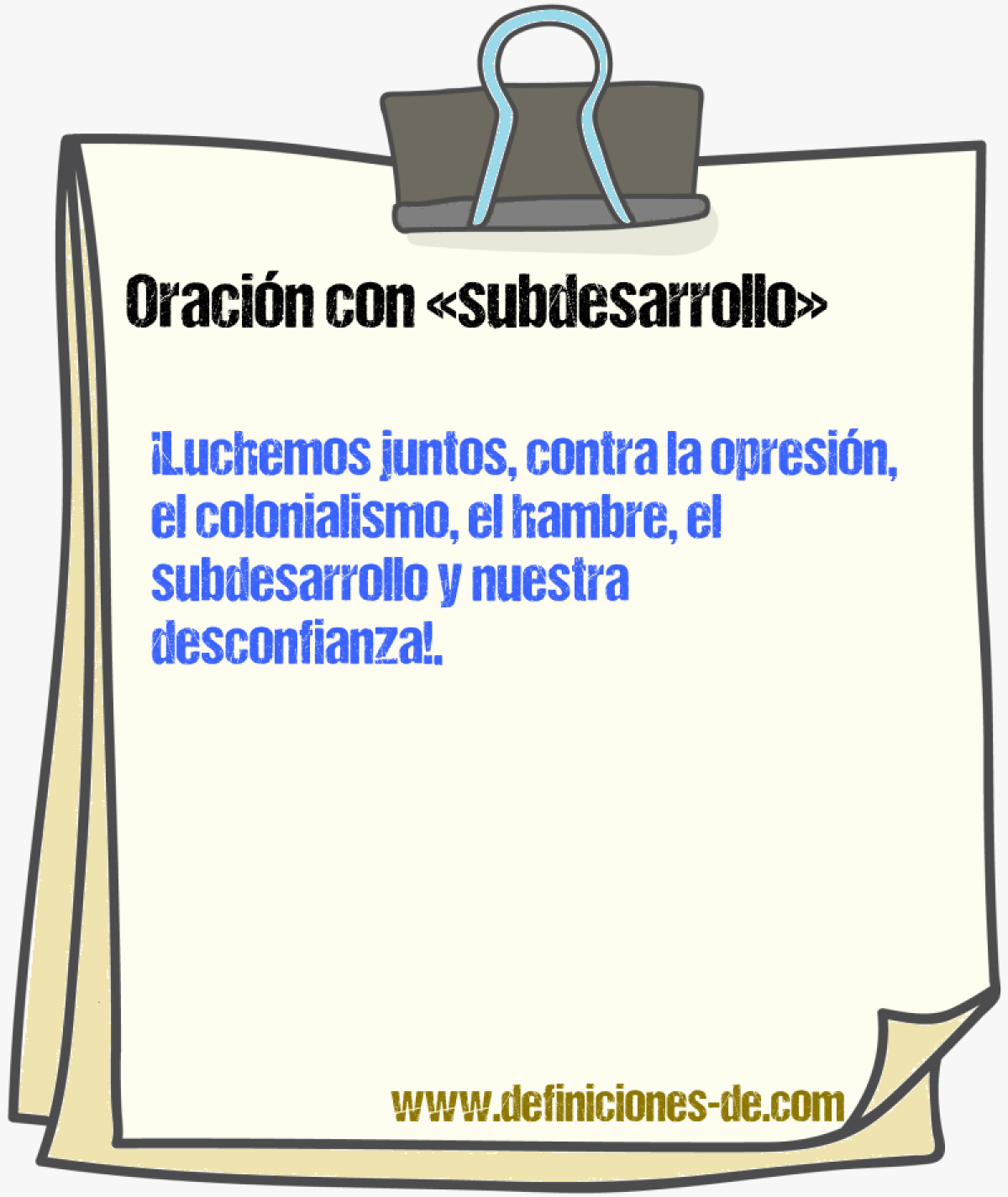 Ejemplos de oraciones con subdesarrollo