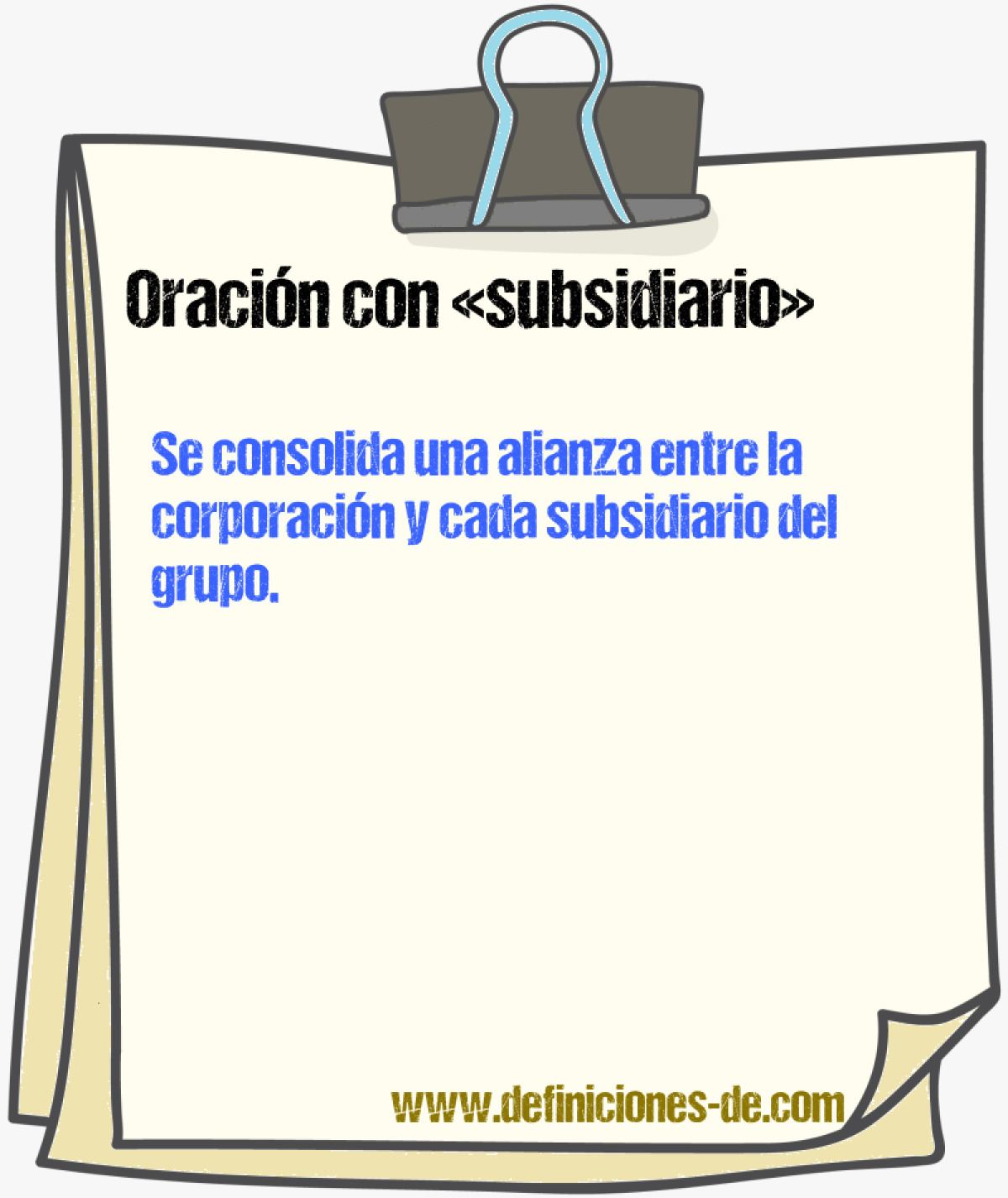 Ejemplos de oraciones con subsidiario