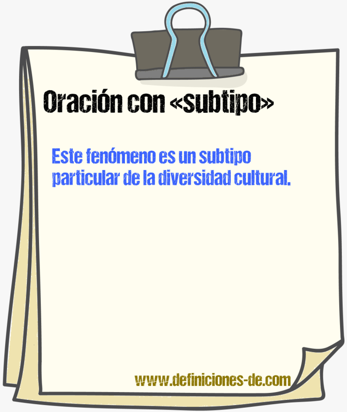 Ejemplos de oraciones con subtipo