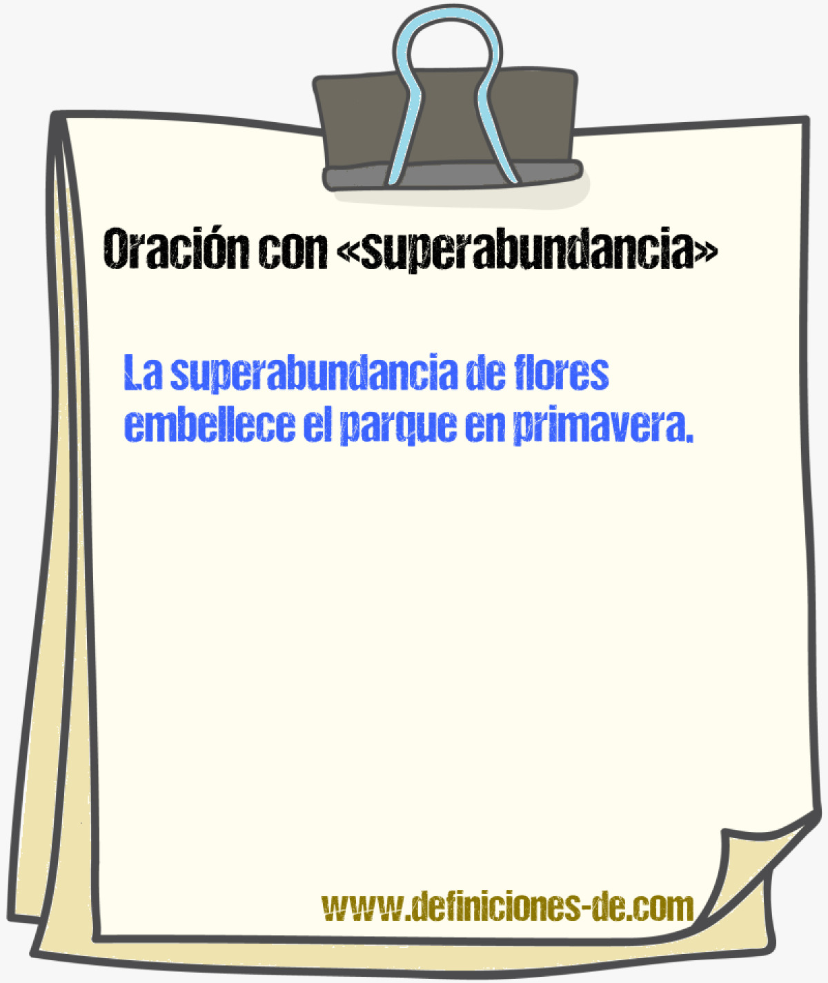 Ejemplos de oraciones con superabundancia