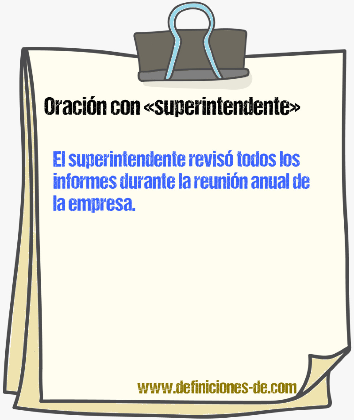 Ejemplos de oraciones con superintendente