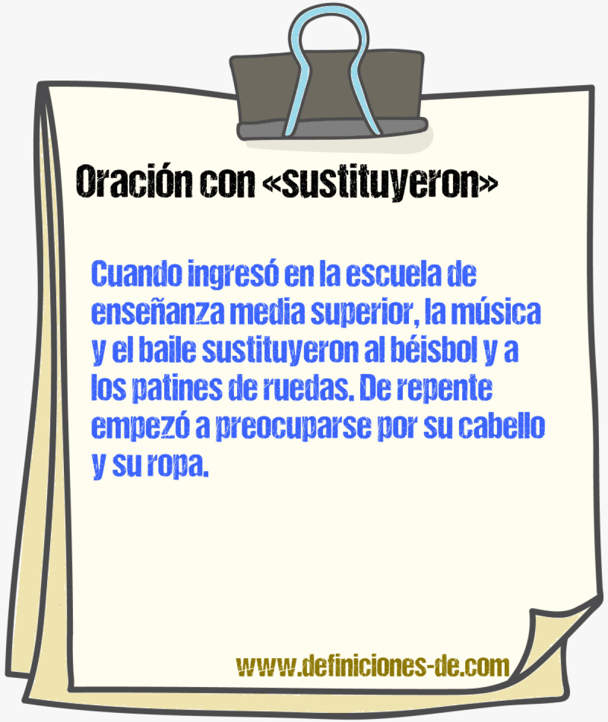 Ejemplos de oraciones con sustituyeron