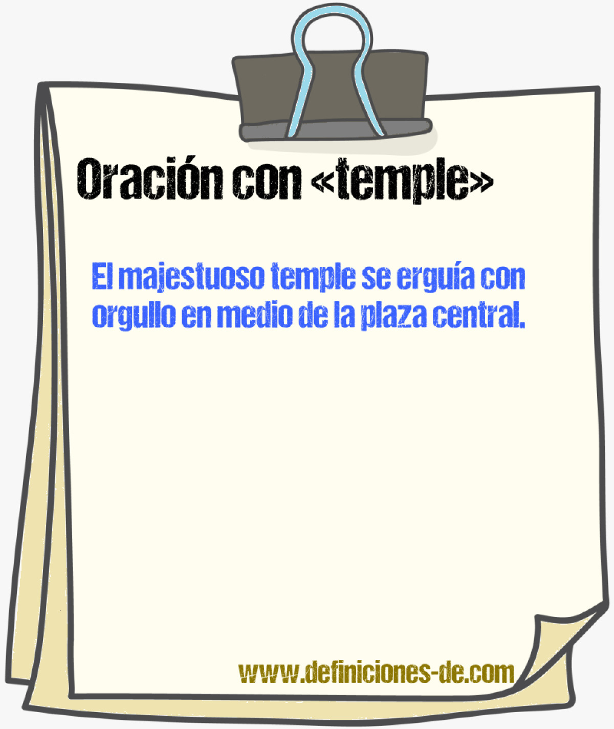 Ejemplos de oraciones con temple