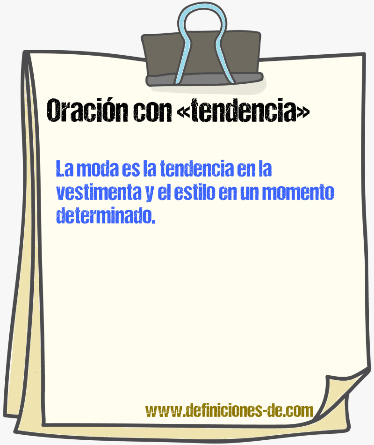 Ejemplos de oraciones con tendencia