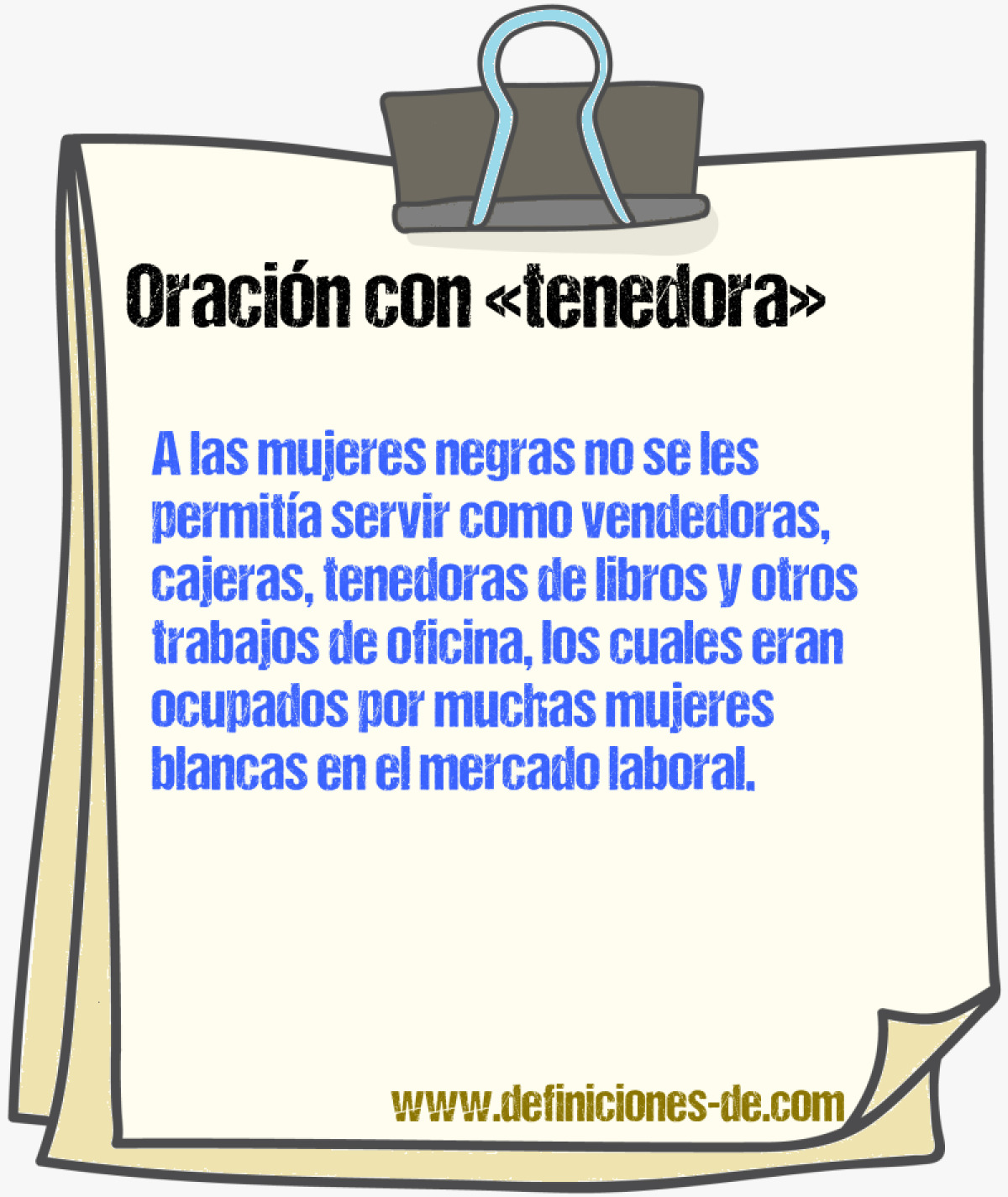 Ejemplos de oraciones con tenedora