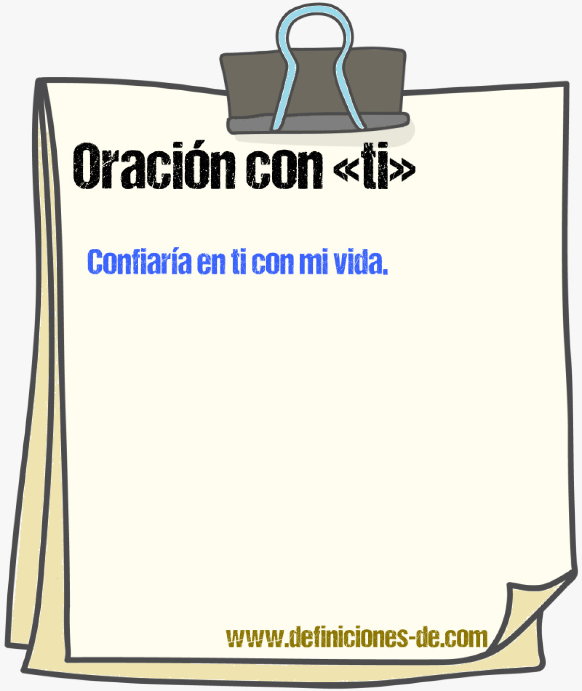 Ejemplos de oraciones con ti