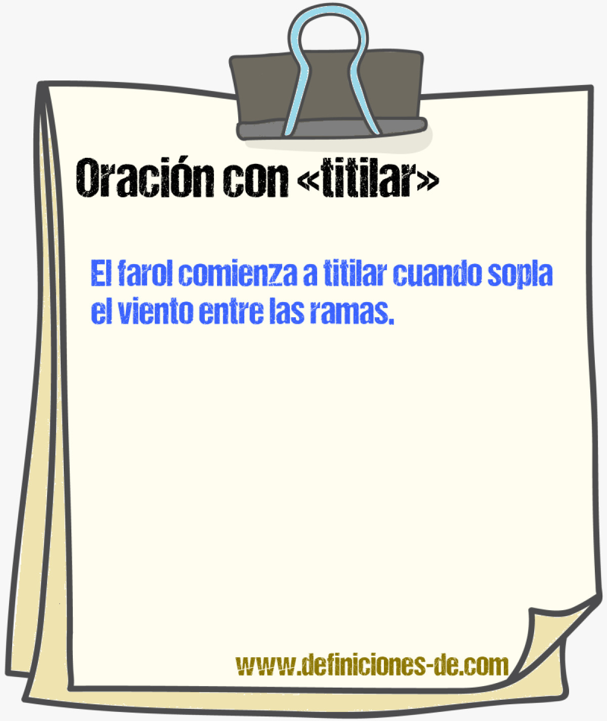 Ejemplos de oraciones con titilar