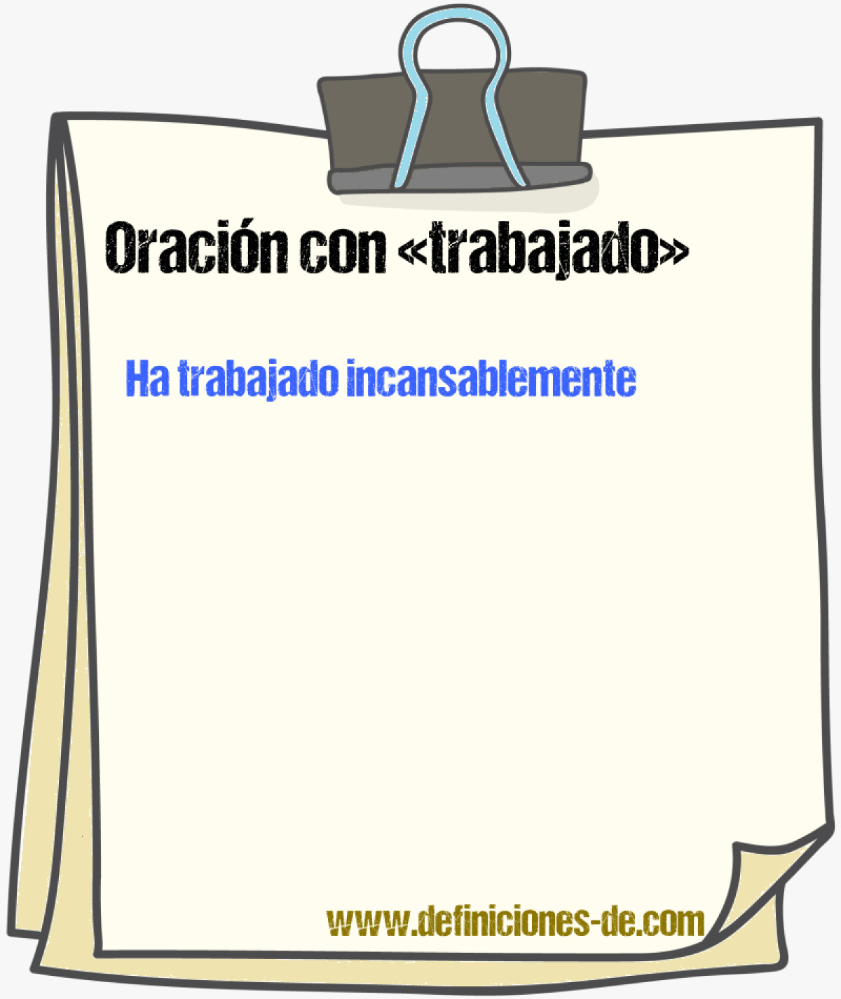 Ejemplos de oraciones con trabajado