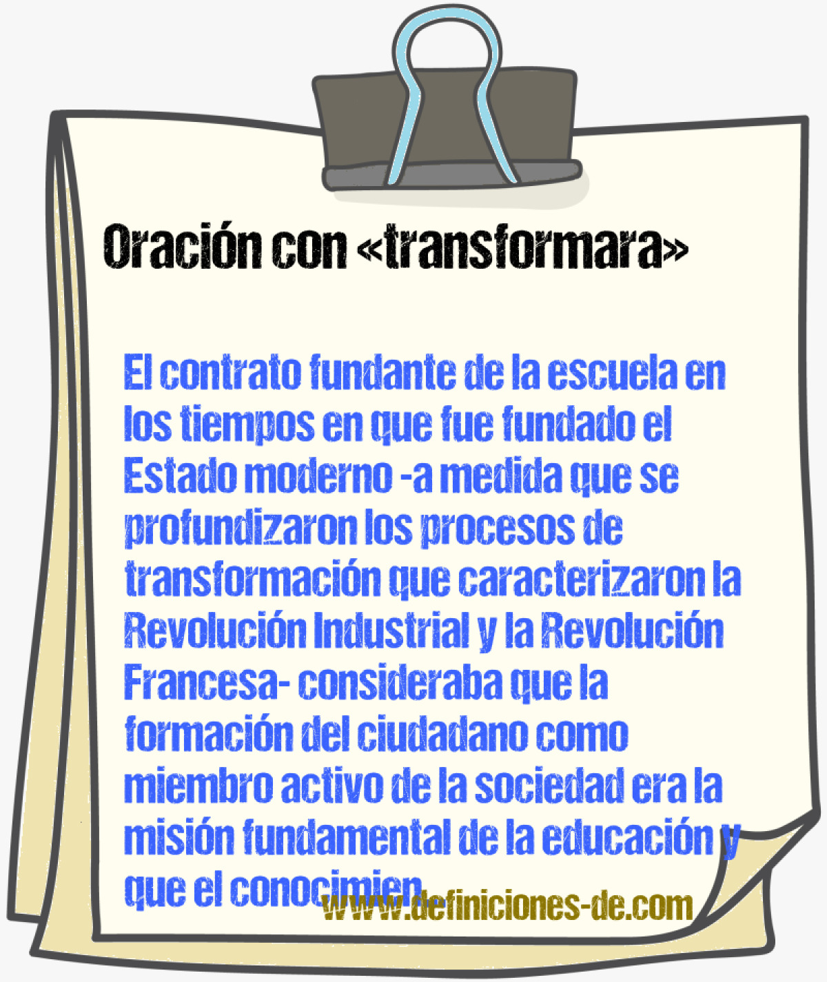 Ejemplos de oraciones con transformara