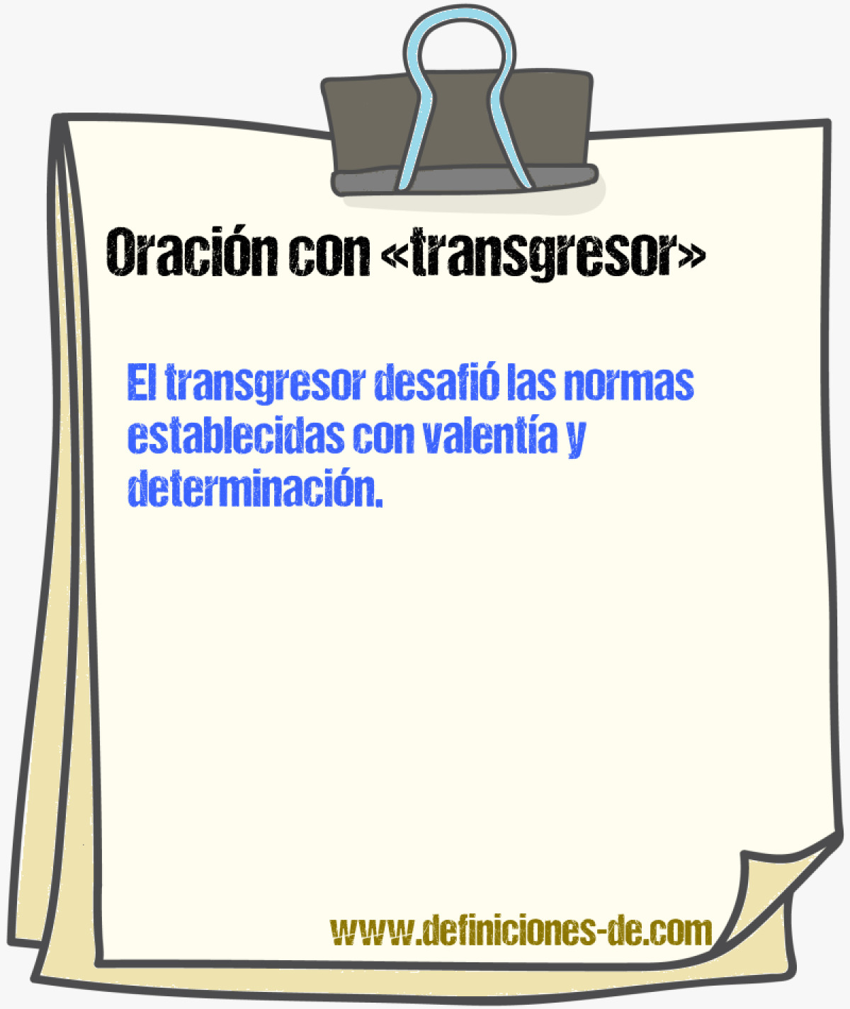 Ejemplos de oraciones con transgresor