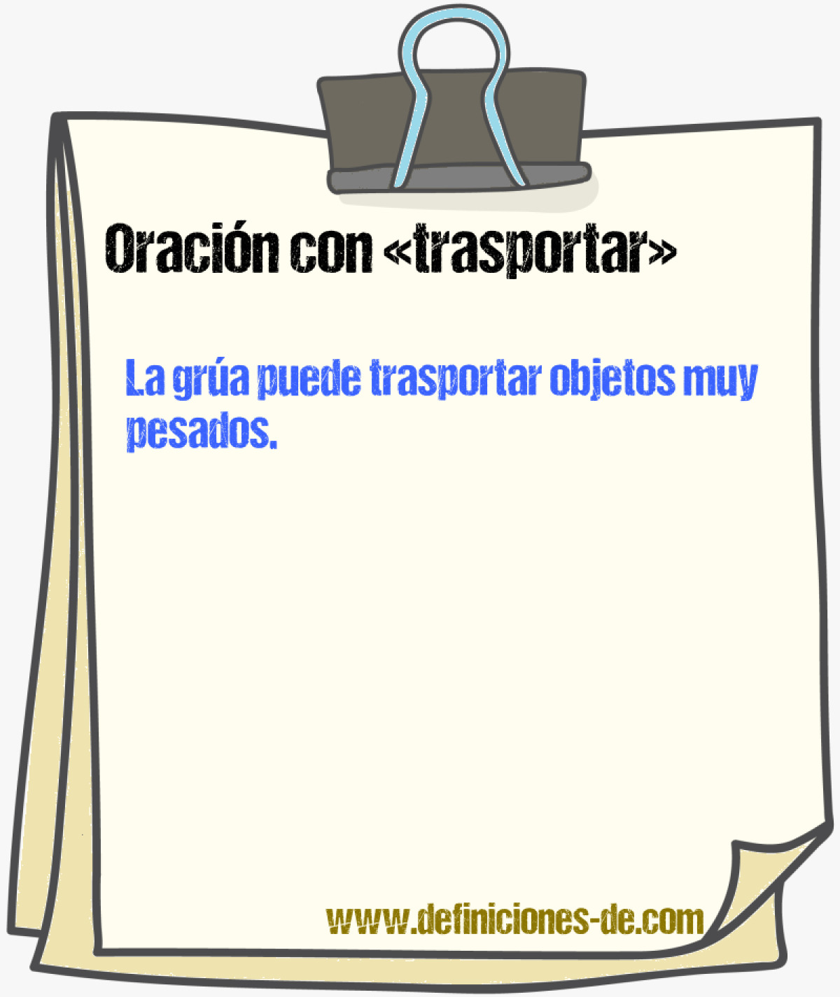 Ejemplos de oraciones con trasportar