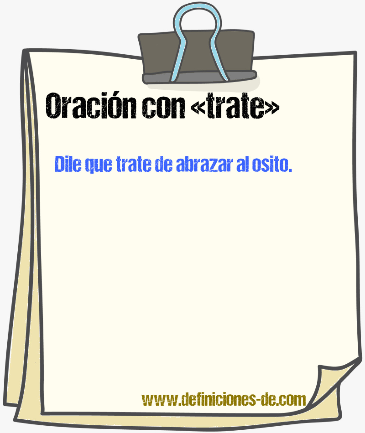 Ejemplos de oraciones con trate