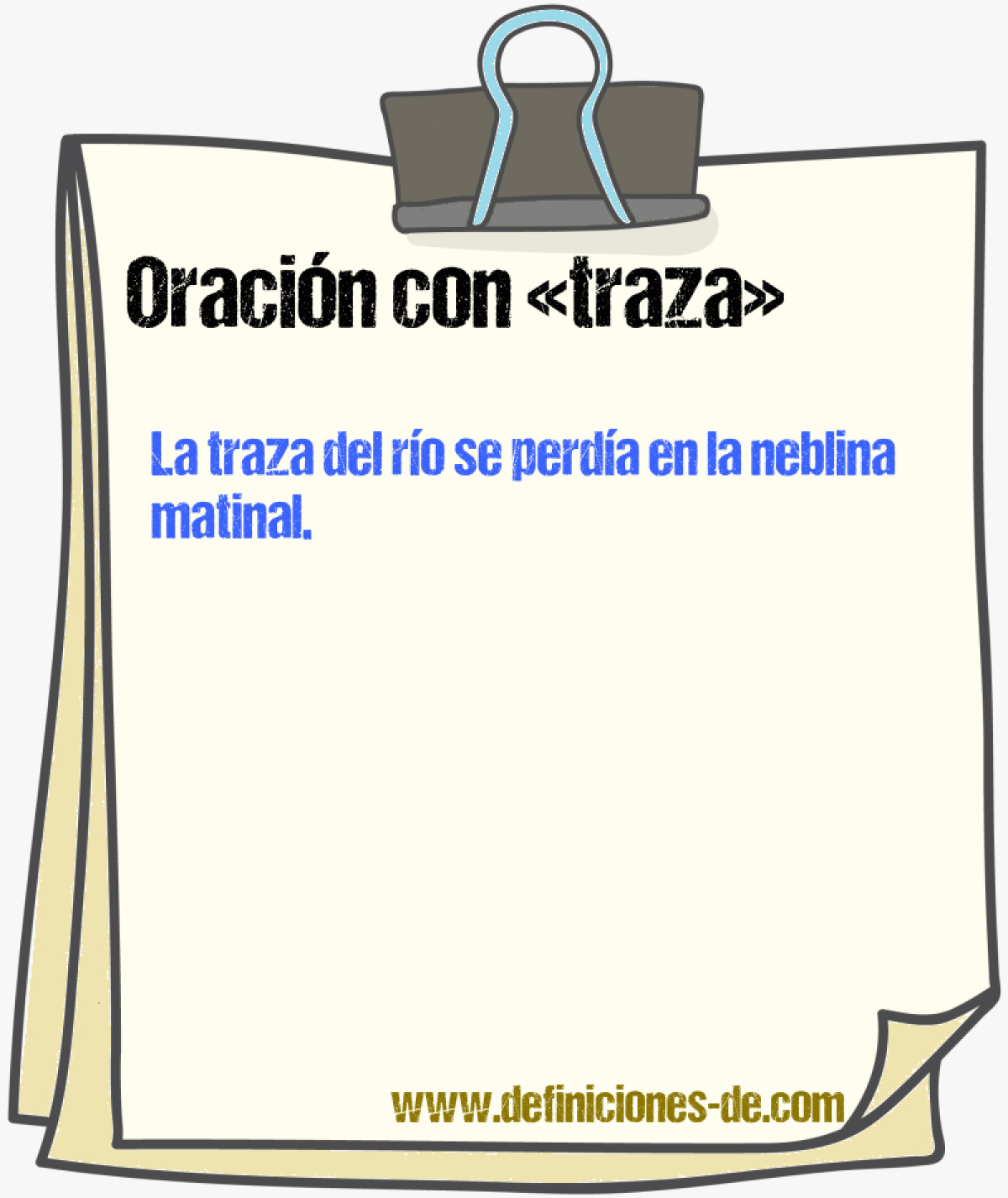 Ejemplos de oraciones con traza