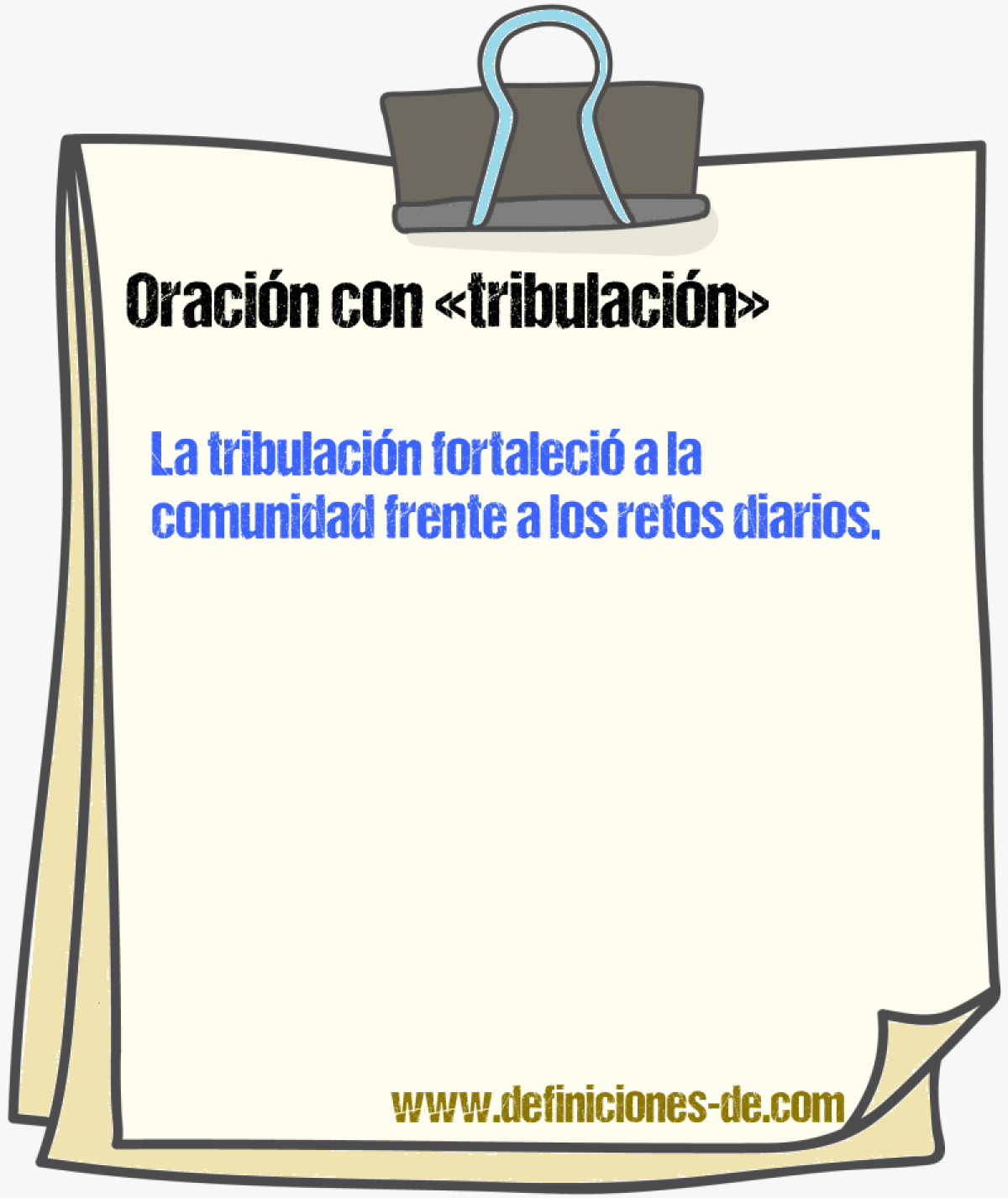 Ejemplos de oraciones con tribulacin