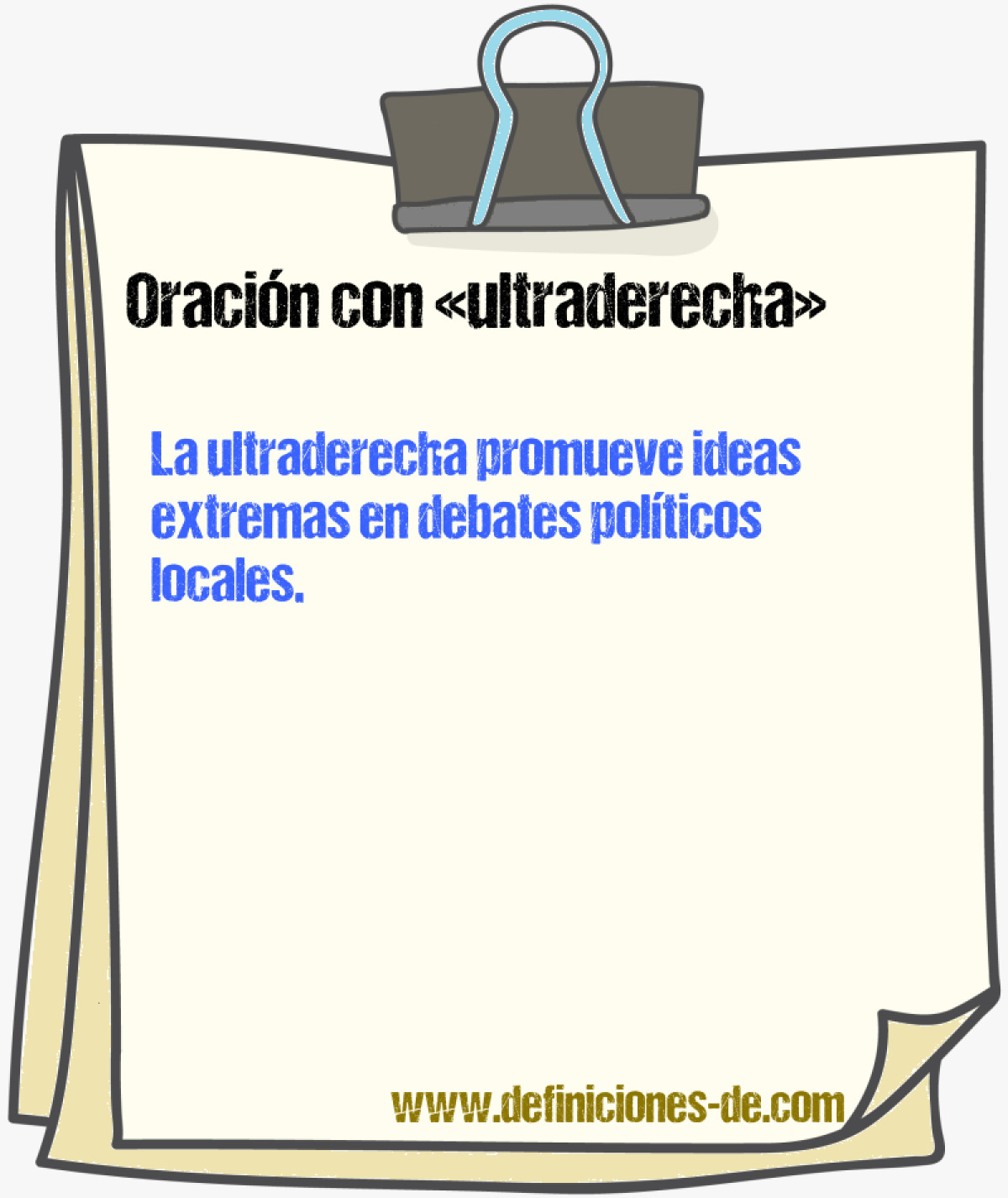 Ejemplos de oraciones con ultraderecha