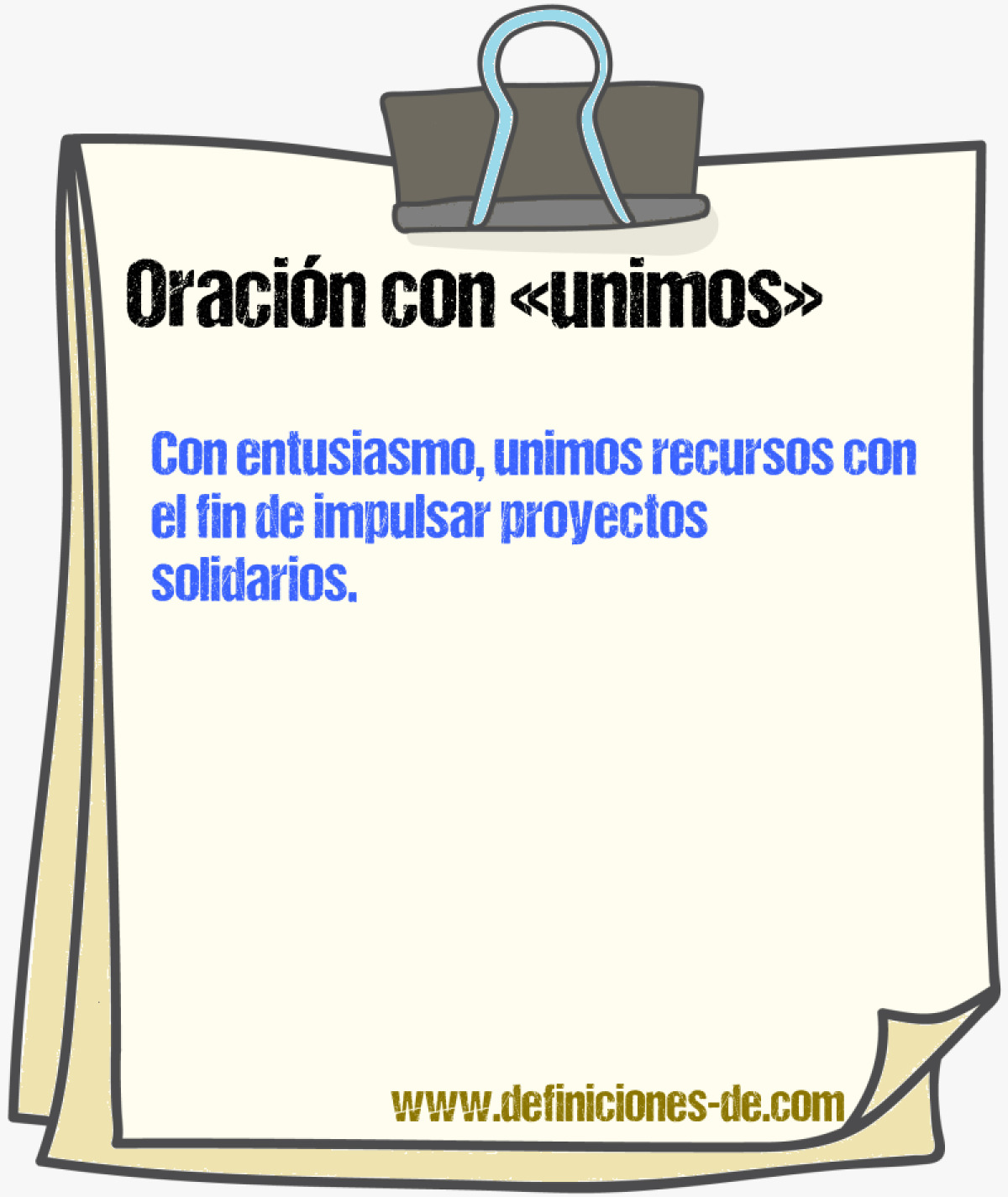 Ejemplos de oraciones con unimos