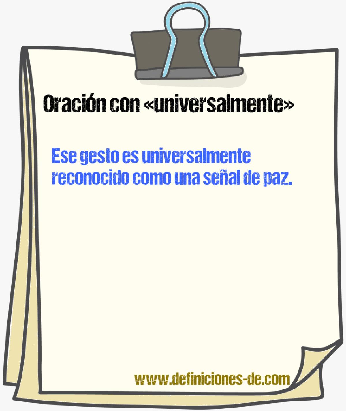 Ejemplos de oraciones con universalmente