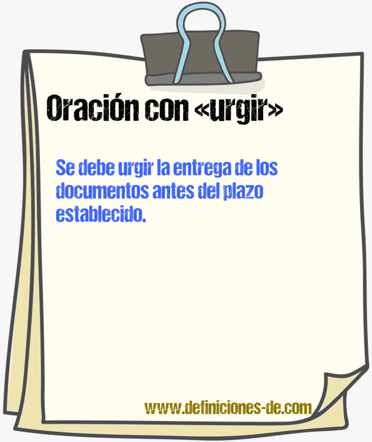 Ejemplos de oraciones con urgir