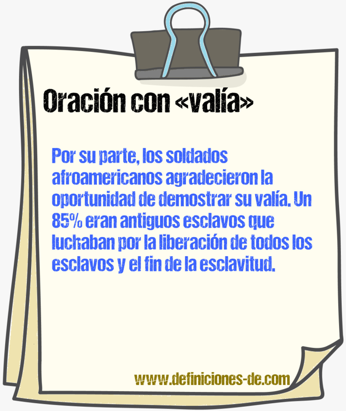 Ejemplos de oraciones con vala