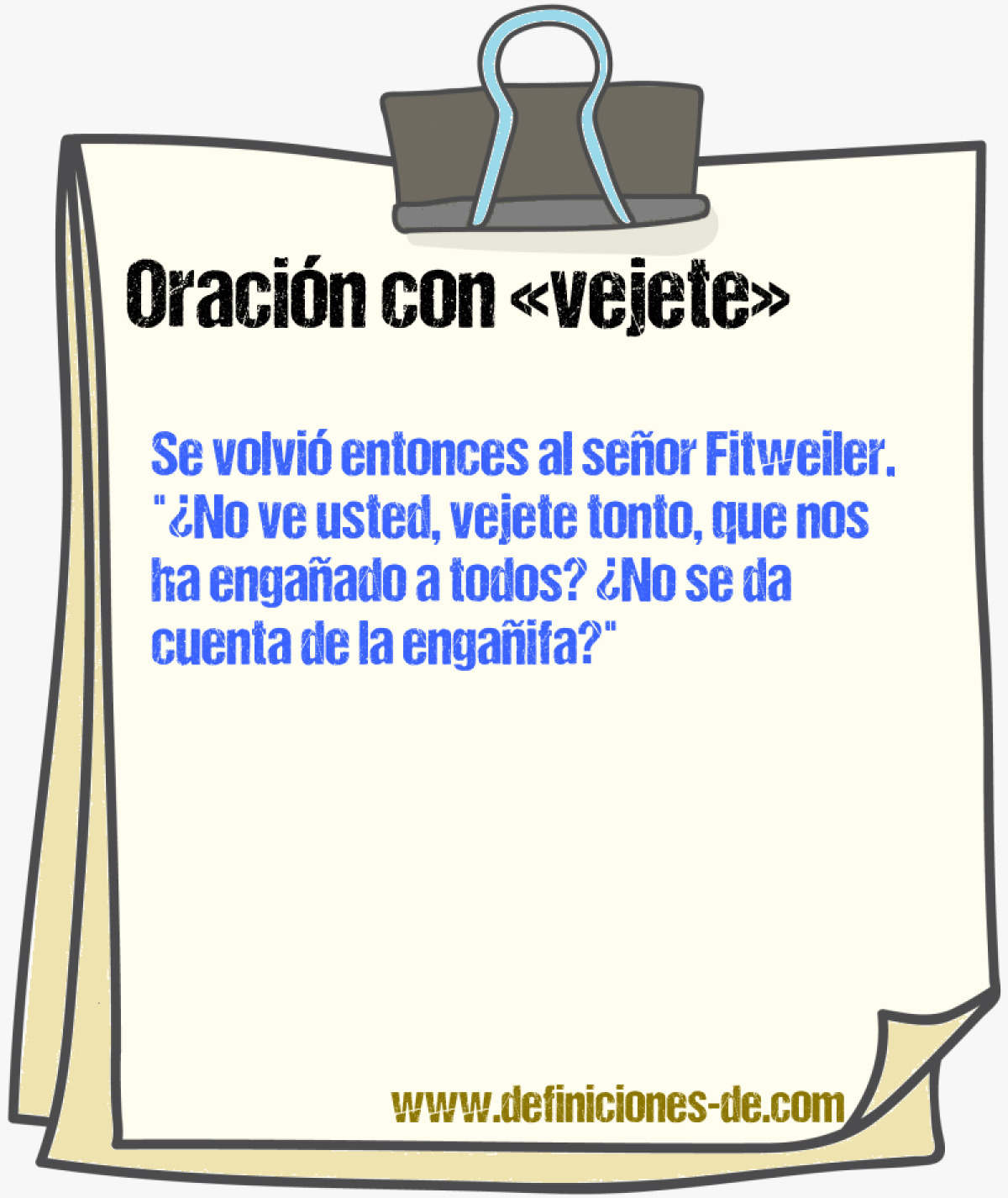 Ejemplos de oraciones con vejete