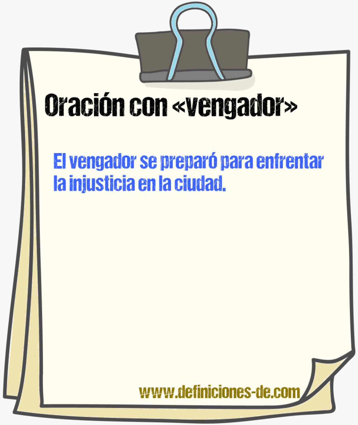 Ejemplos de oraciones con vengador