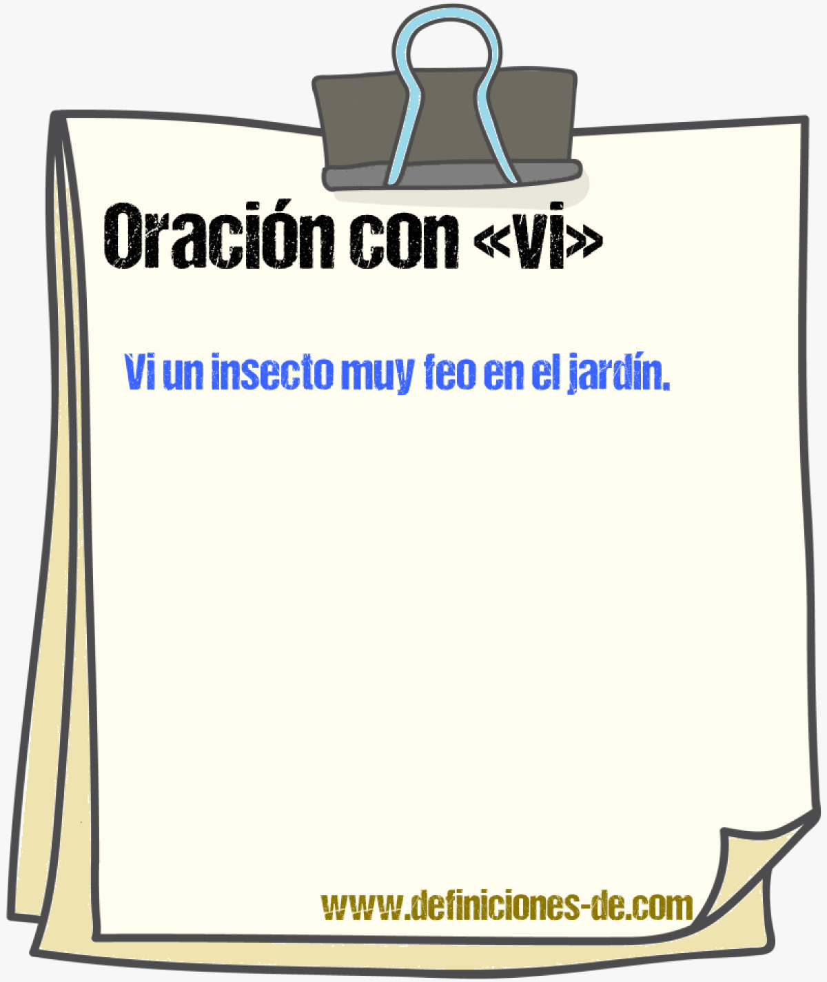 Ejemplos de oraciones con vi