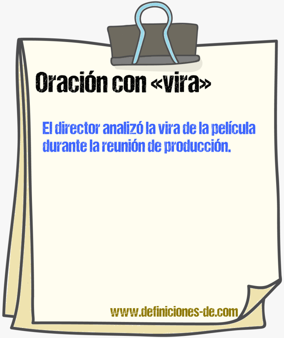 Ejemplos de oraciones con vira