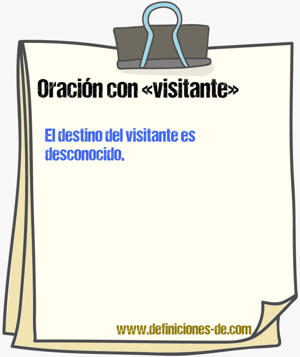 Ejemplos de oraciones con visitante