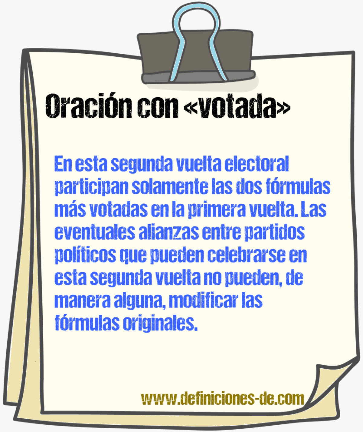 Ejemplos de oraciones con votada