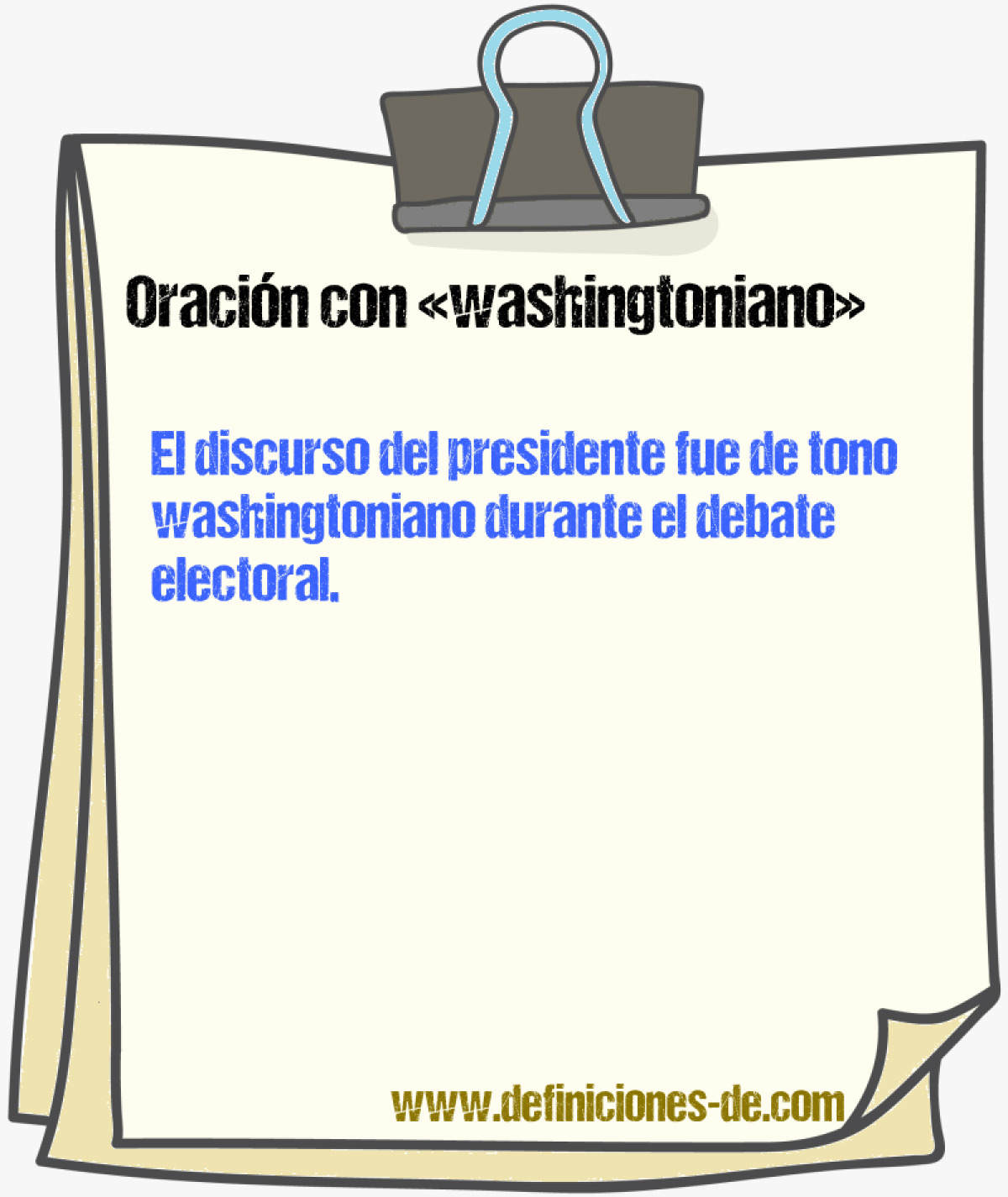 Ejemplos de oraciones con washingtoniano