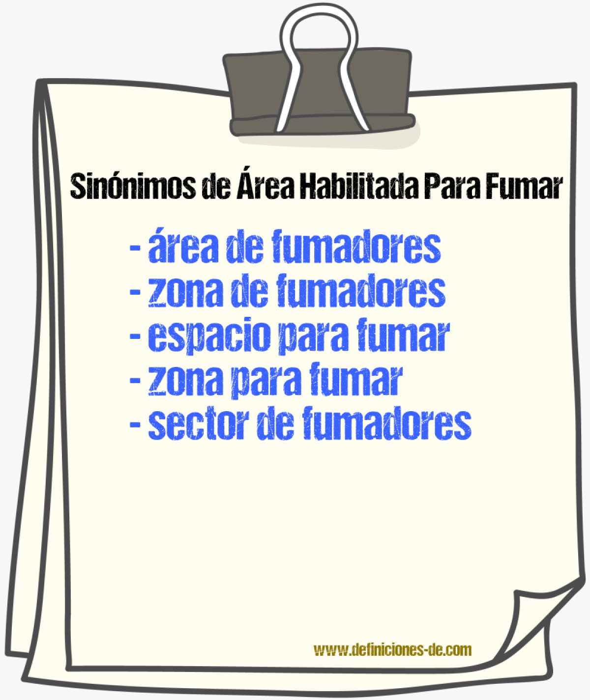 Sinónimos de área habilitada para fumar