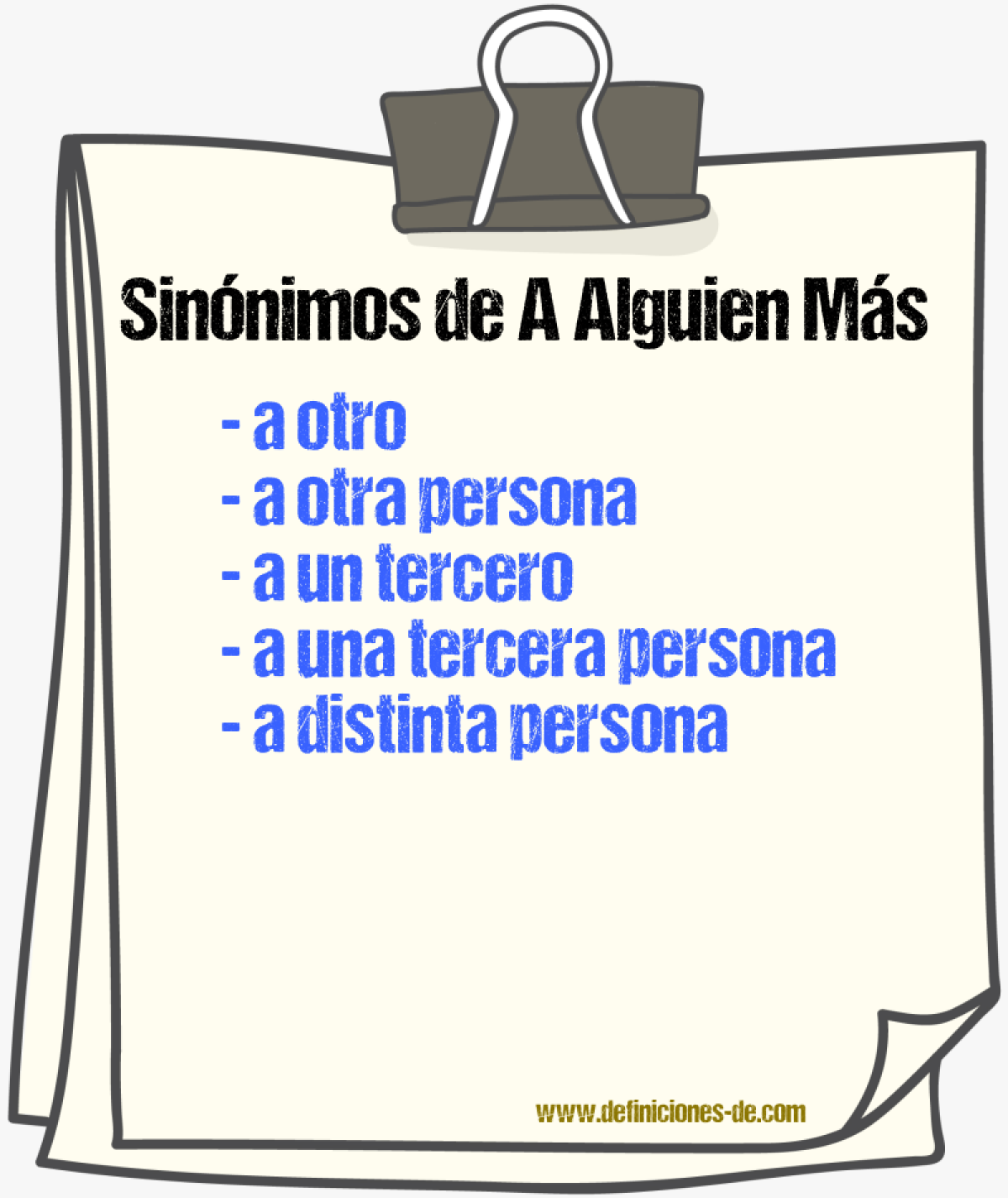 Sinónimos de a alguien más