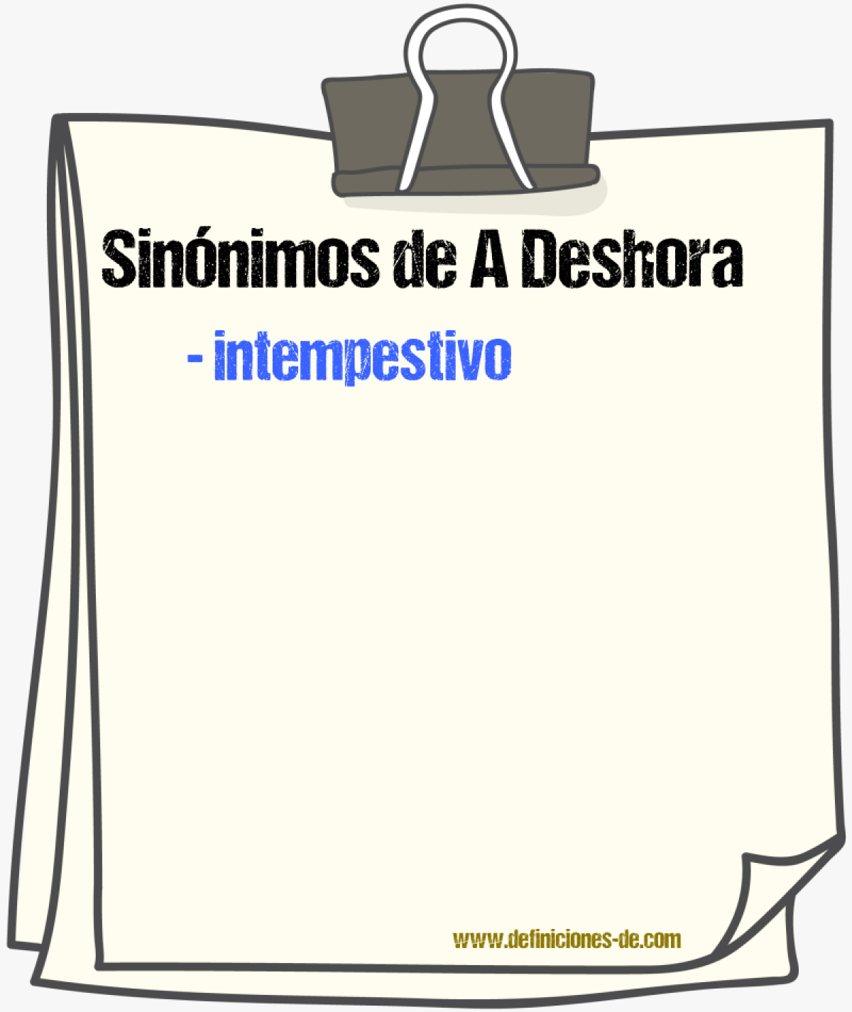 Sinnimos de a deshora