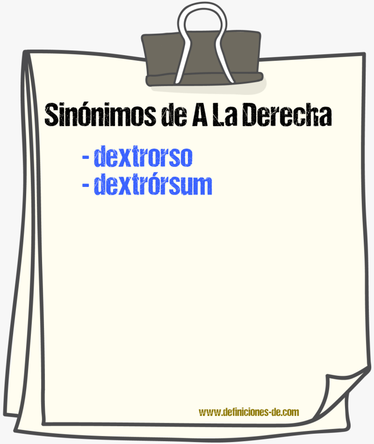 Sinnimos de a la derecha