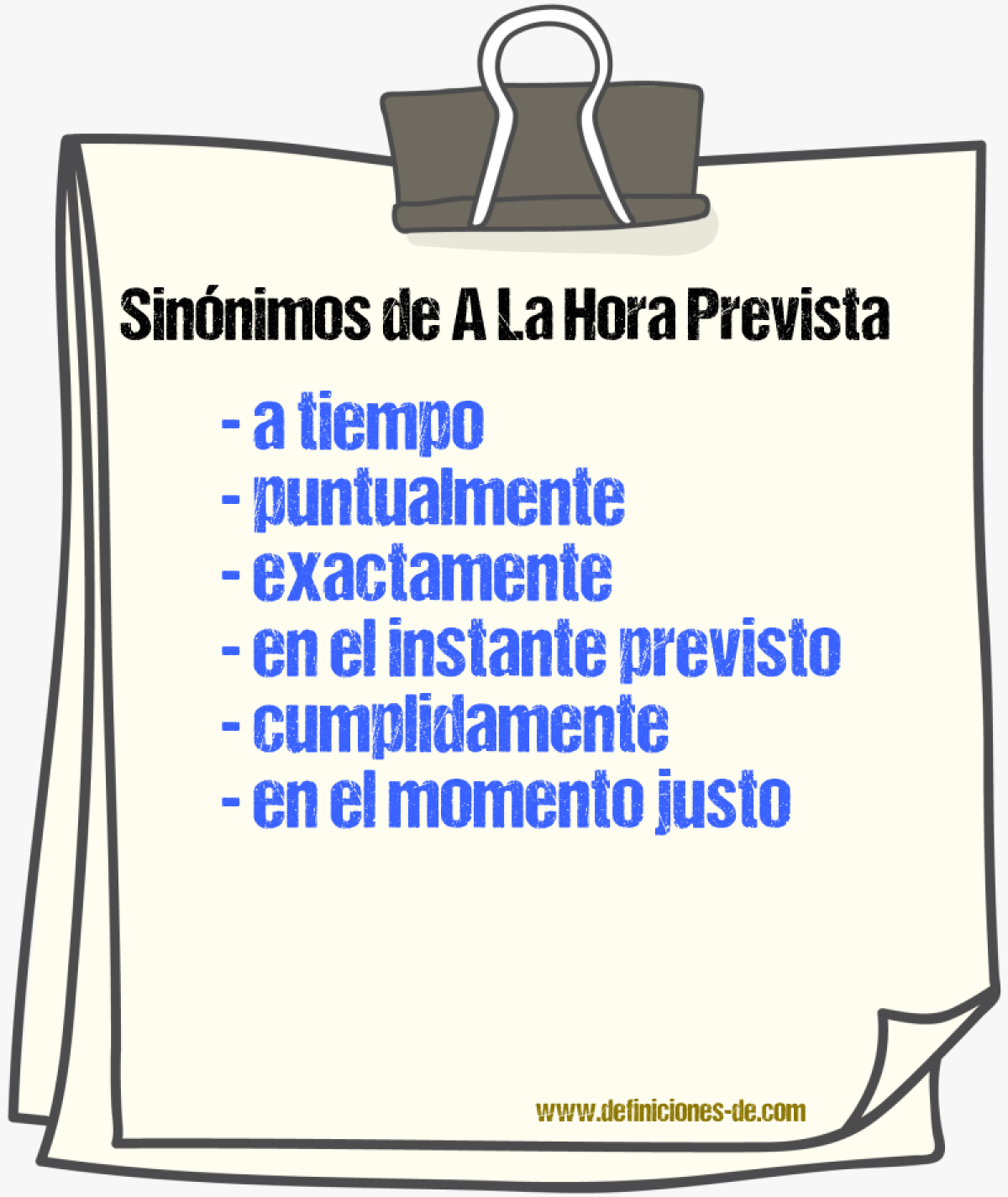 Sinónimos de a la hora prevista