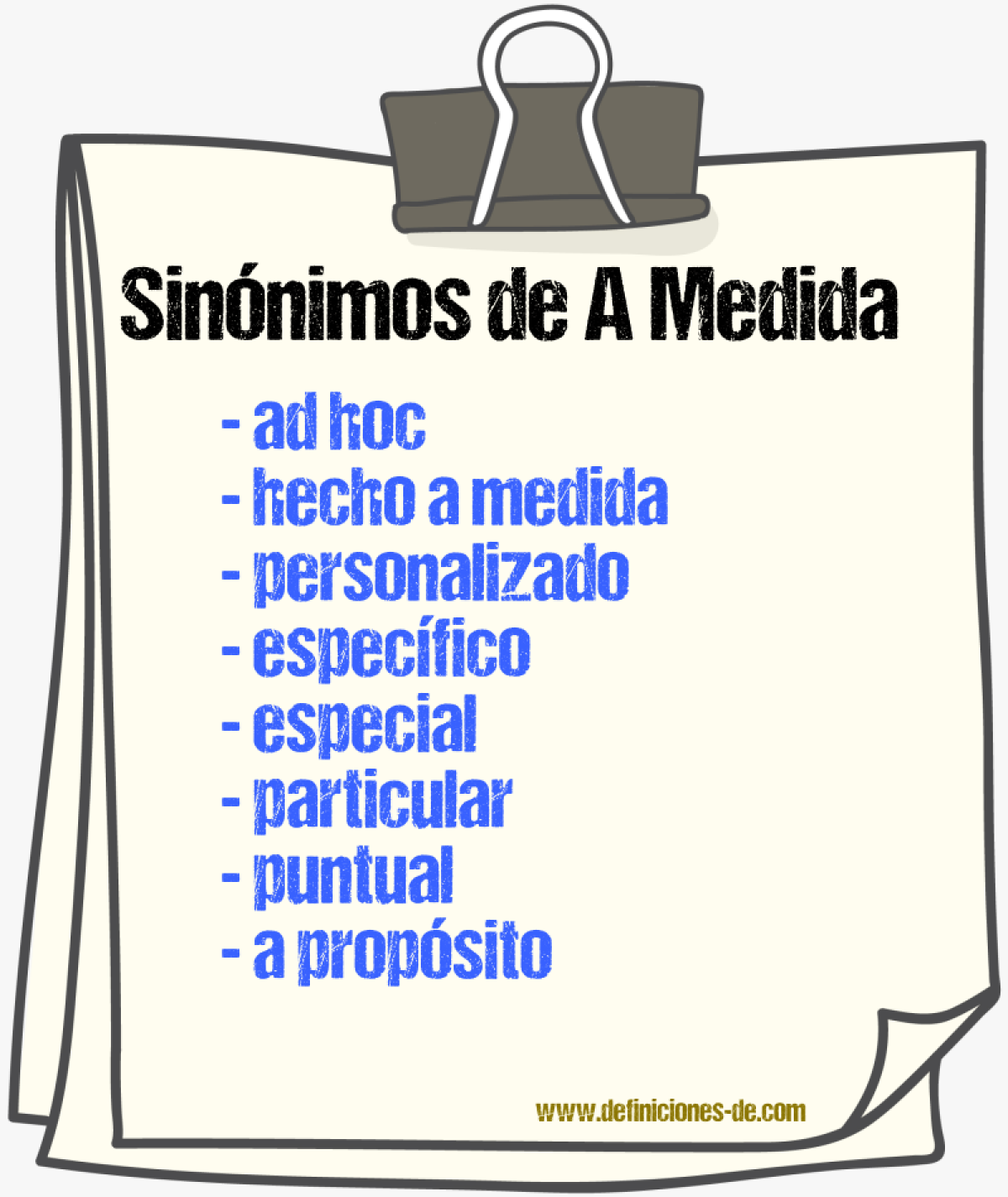 Sinónimos de a medida