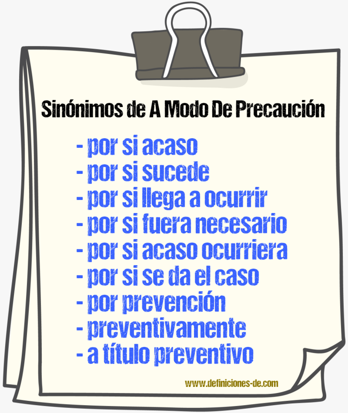 Sinónimos de a modo de precaución