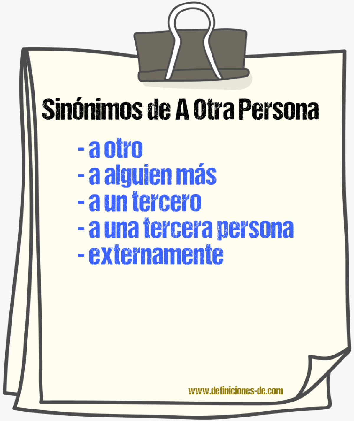 Sinónimos de a otra persona