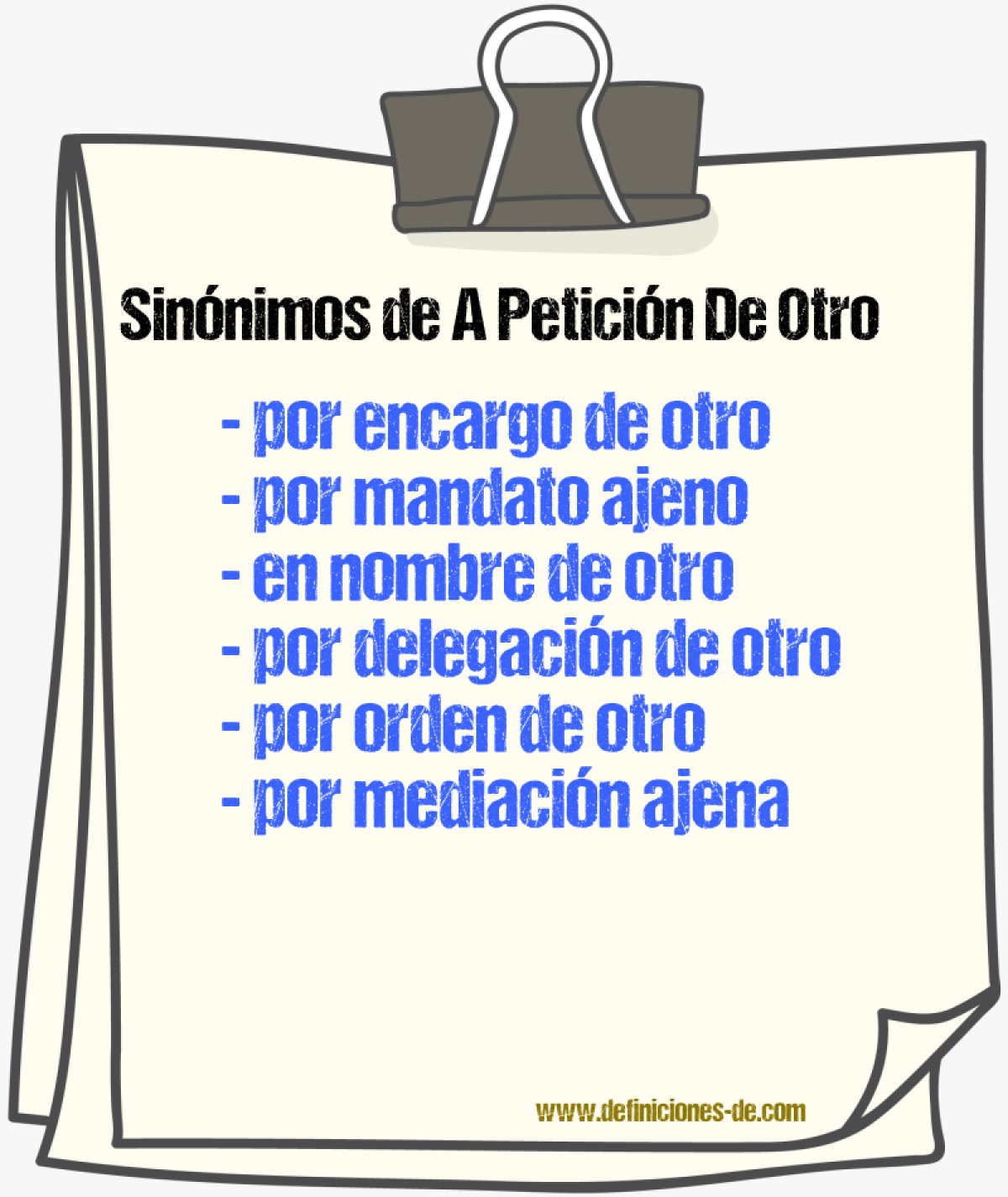 Sinónimos de a petición de otro