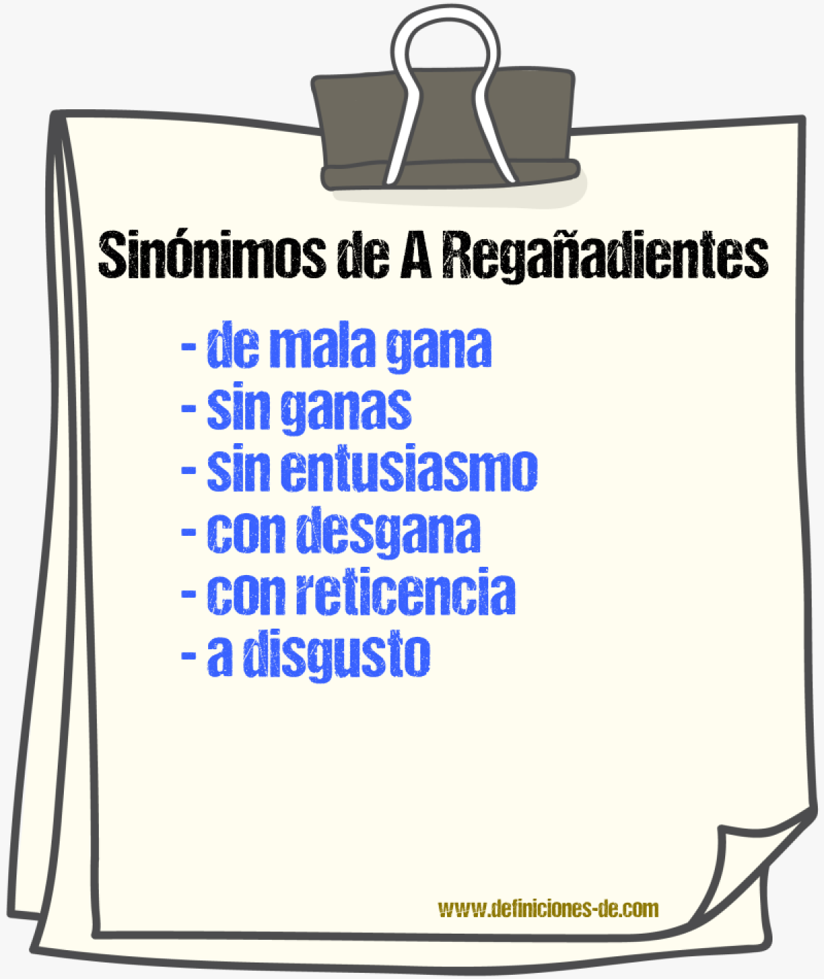 Sinónimos de a regañadientes