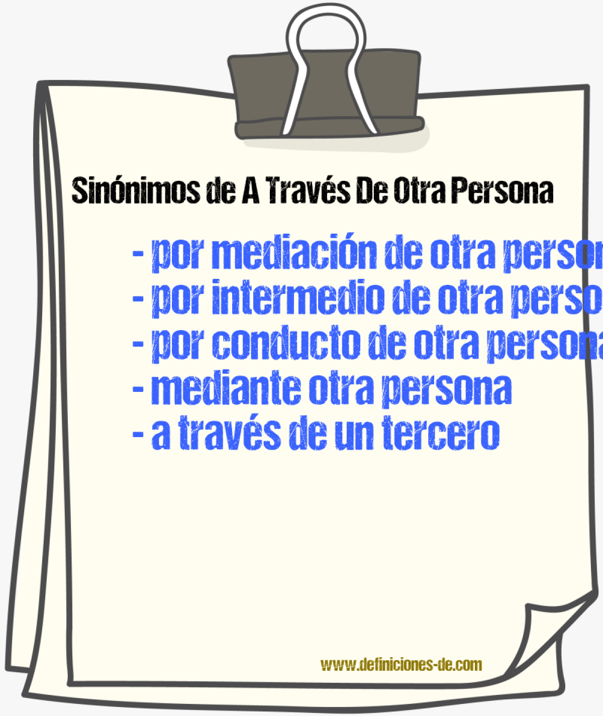 Sinónimos de a través de otra persona