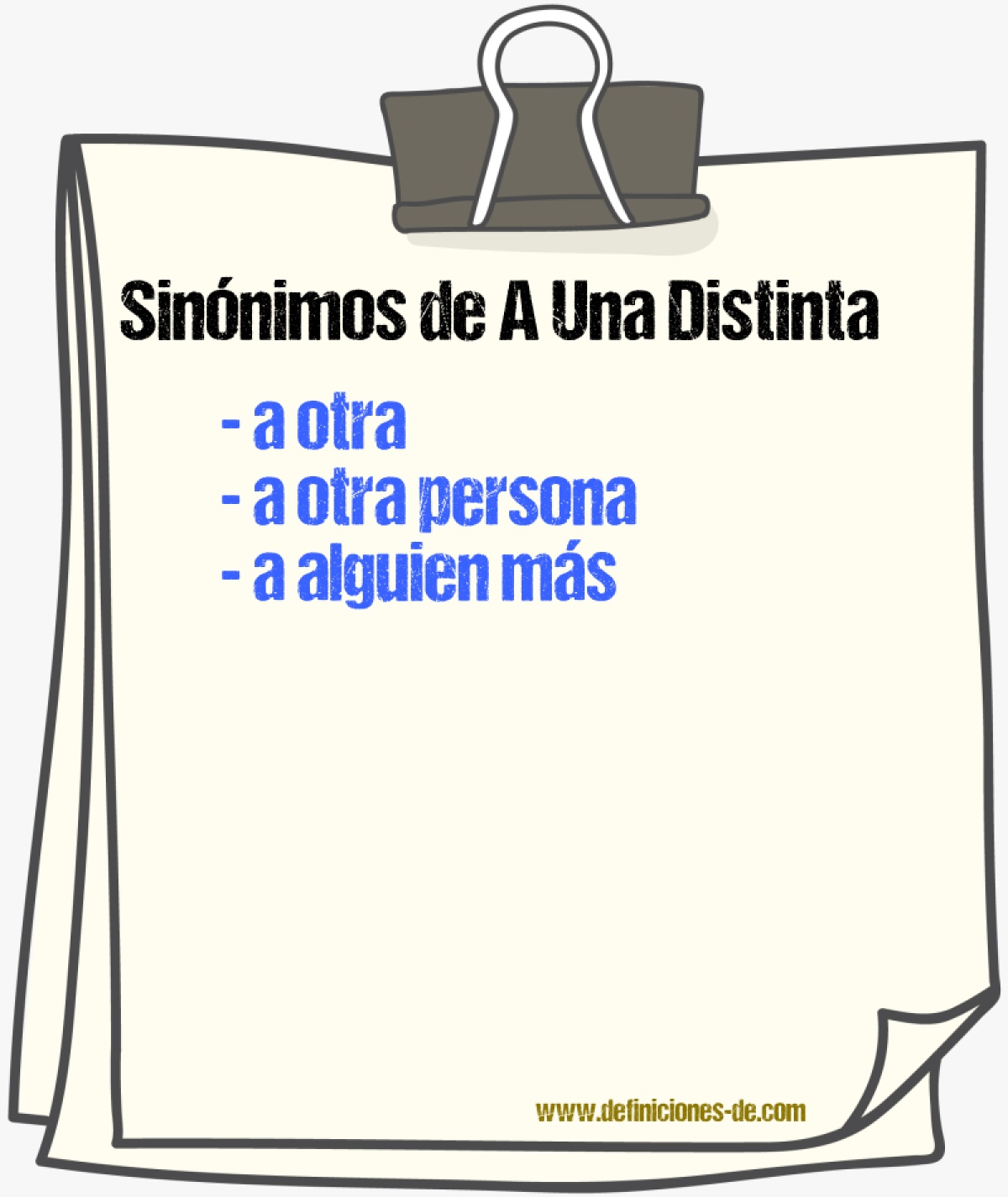 Sinónimos de a una distinta