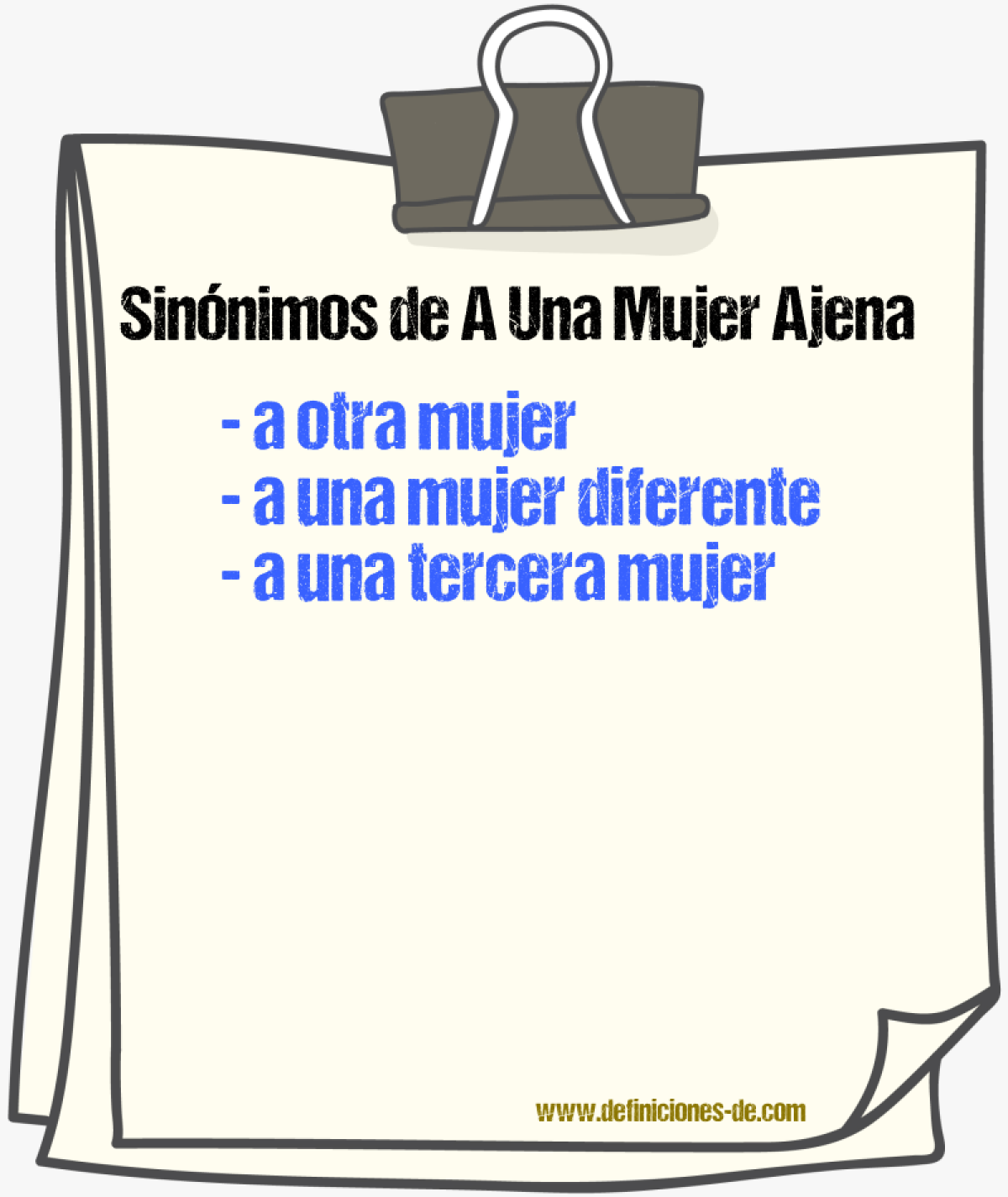 Sinónimos de a una mujer ajena