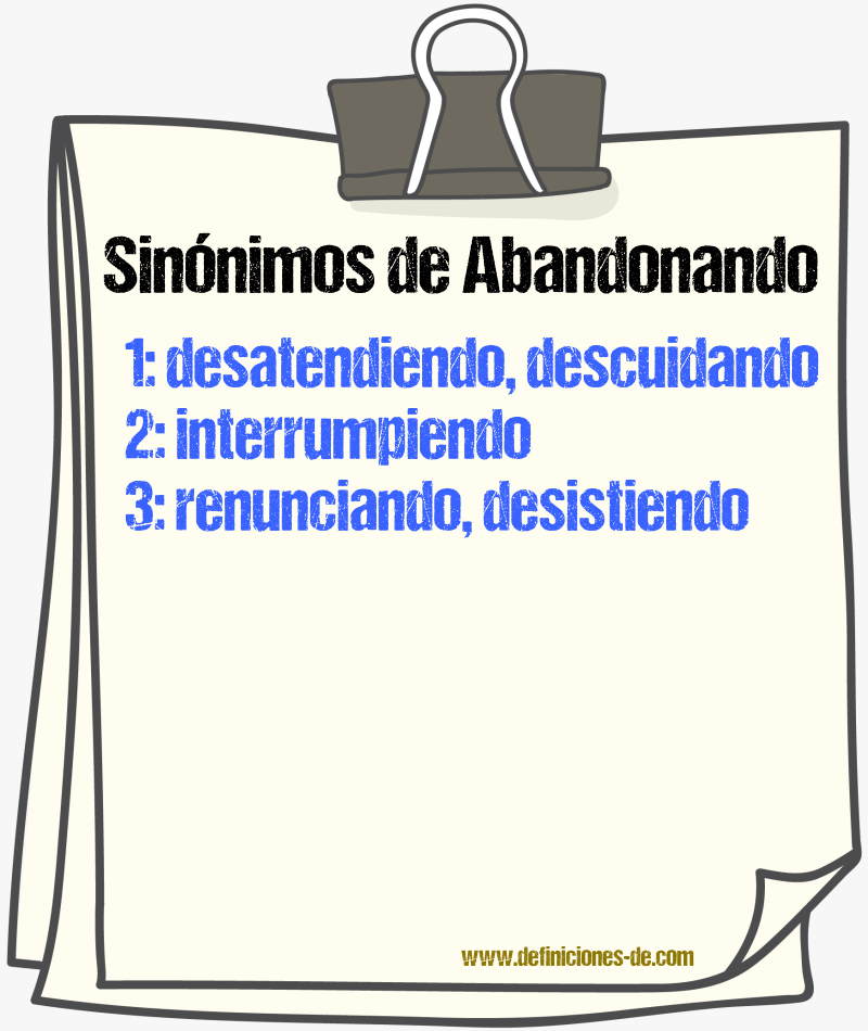Sinónimos de abandonando
