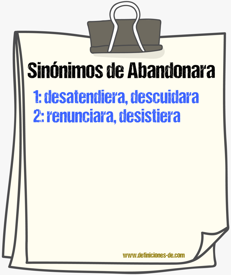 Sinónimos de abandonara