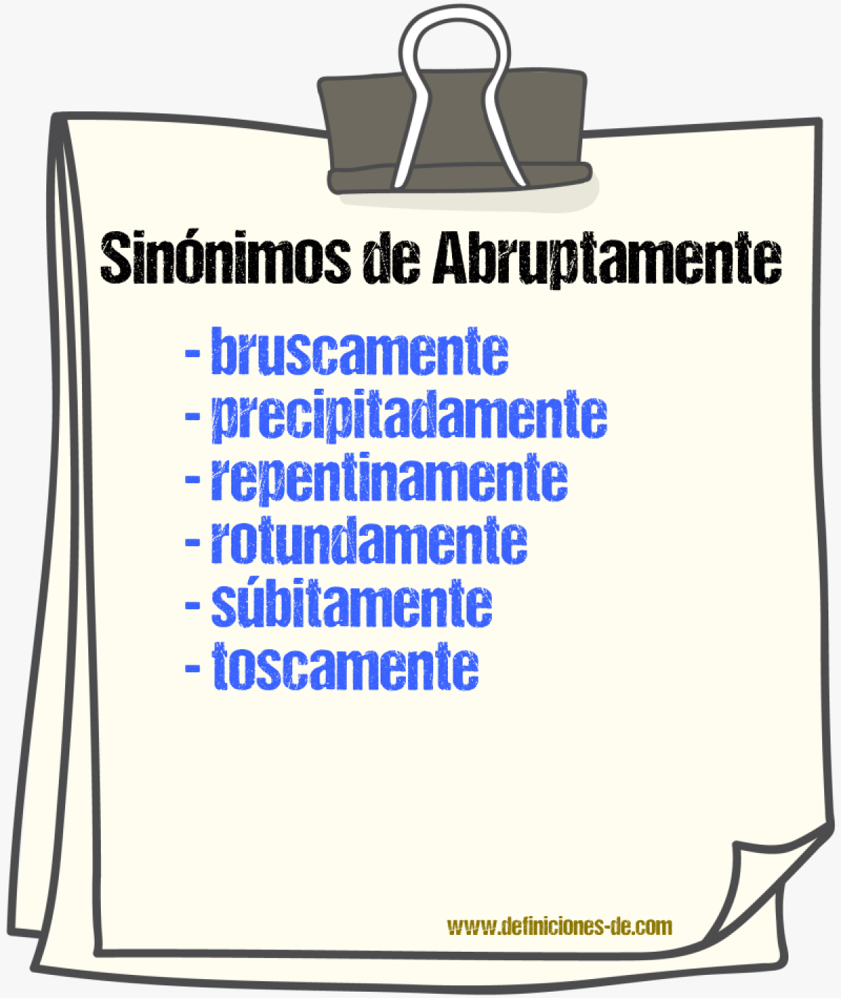 Sinnimos de abruptamente