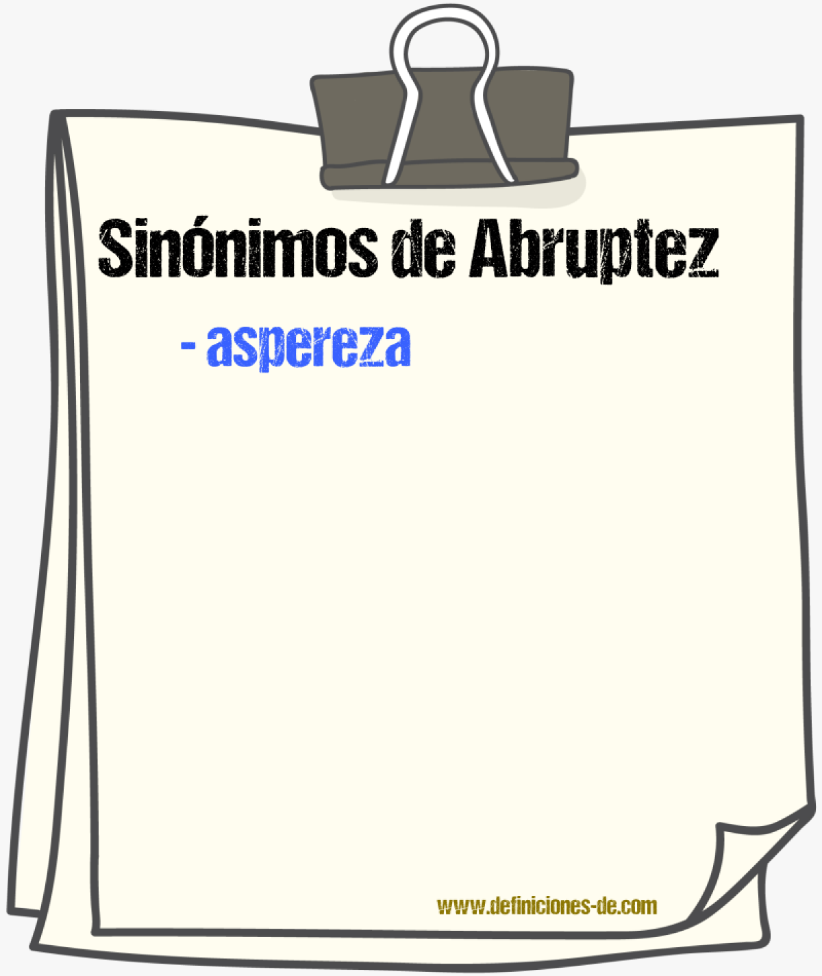 Sinnimos de abruptez