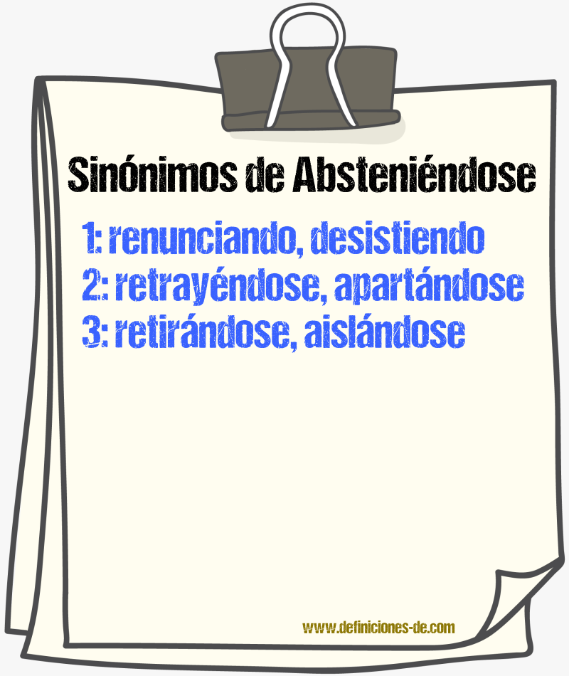 Sinónimos de absteniéndose