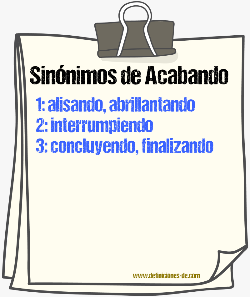 Sinónimos de acabando