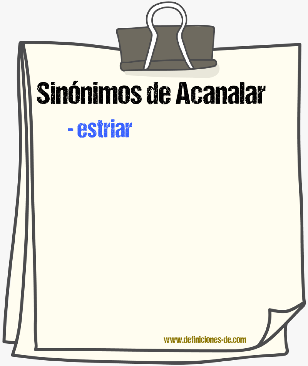 Sinnimos de acanalar